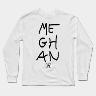 Name Meghan by 9AZ Long Sleeve T-Shirt